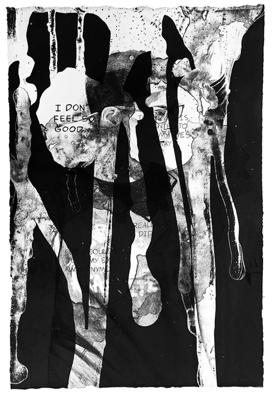 I DON’T FEEL SO GOOD. IT’S NO FUN.