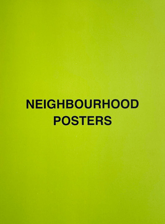 Neighbourhood Posters